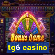 tg6 casino